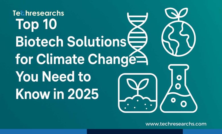 Biotech Solutions for Climate
