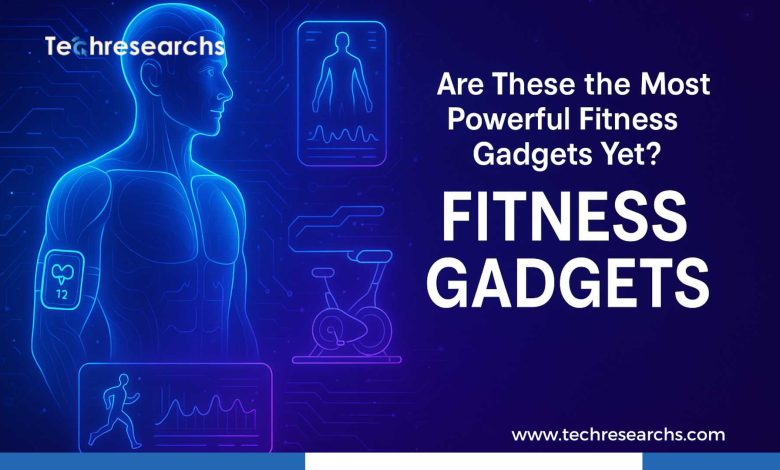 Fitness Gadgets