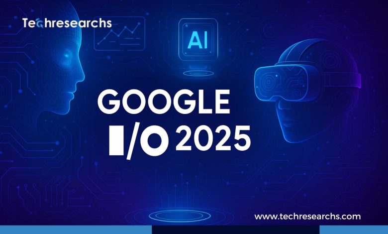 Google IO 2025