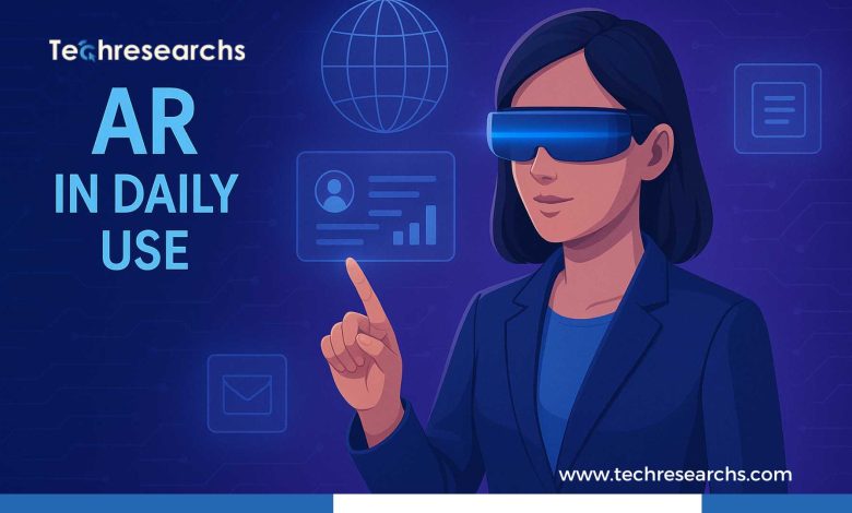 AR in Daily Use