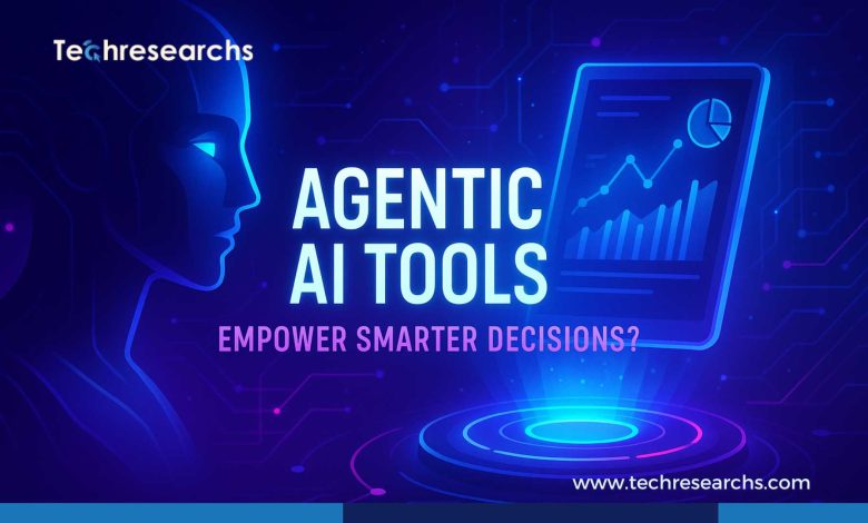 Agentic AI Tools