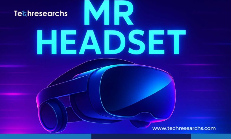 MR Headset