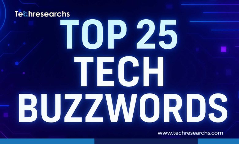 Top 25 Tech Buzzwords